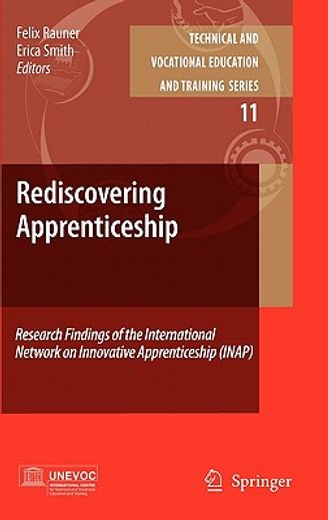 rediscovering apprenticeship,research findings of the international network on innovative apprenticeship (inap)