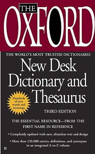 the oxford new desk dictionary and thesaurus (en Inglés)