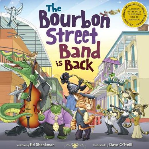 The Bourbon Street Band Is Back (Shankman & O'Neill) (en Inglés)