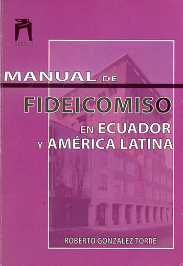 Manual De Fideicomiso En Ecuador Y America Latina