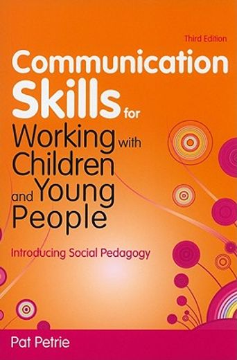 communication skills for working with children and young people,introducing social pedagogy