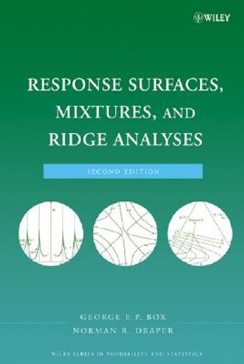 response surfaces, mixtures, and ridge analyses,empirical model-building and response surfaces (en Inglés)