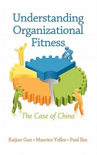 understanding organizational fitness,the case of china