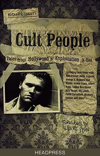 Cult People: Tales from Hollywood's Exploitation A-List (en Inglés)