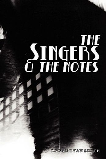 the singers & the notes