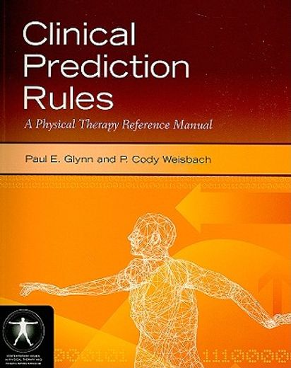 clinical prediction rules,a physical therapy reference manual