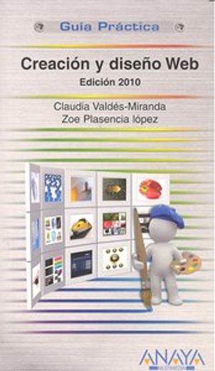 creación y diseño web. edición 2010