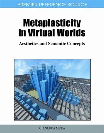 metaplasticity in virtual worlds,aesthetics and semantic concepts