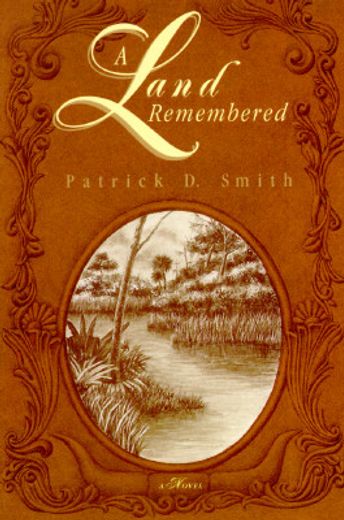 a land remembered (en Inglés)