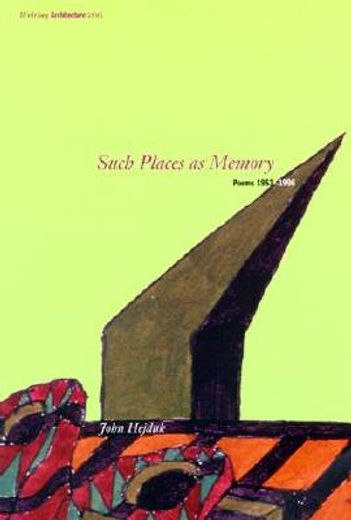 such places as memory,poems 1953-1996 (in English)
