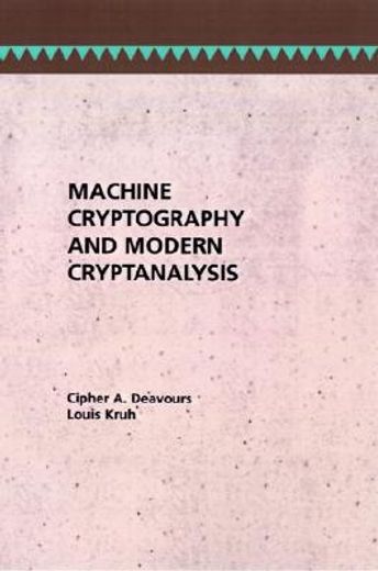 machine cryptography and modern cryptanalysis (en Inglés)