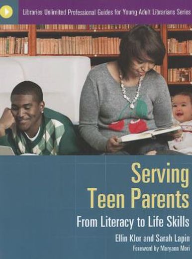 serving teen parents,from literacy to life skills