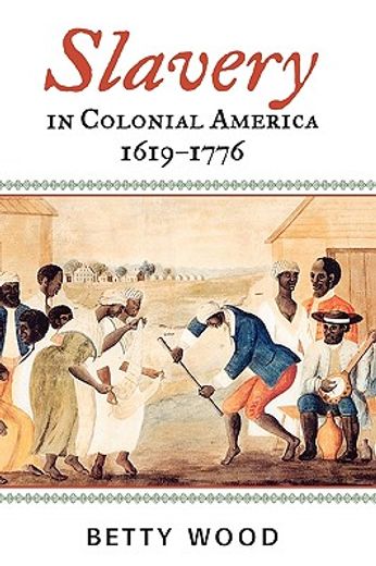 slavery in colonial america,1619-1776