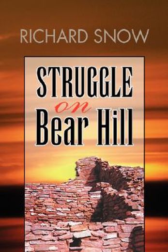 struggle on bear hill