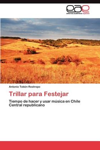 trillar para festejar (in Spanish)