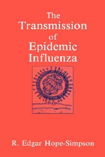 the transmission of epidemic influenza (en Inglés)