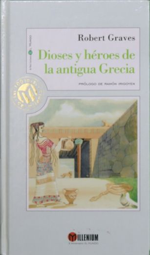 Dioses y Héroes de la Antigua Grecia (in Spanish)