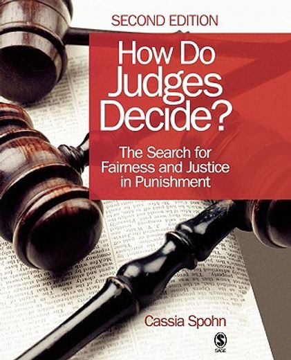 how do judges decide,the search for fairness and justice in punishment