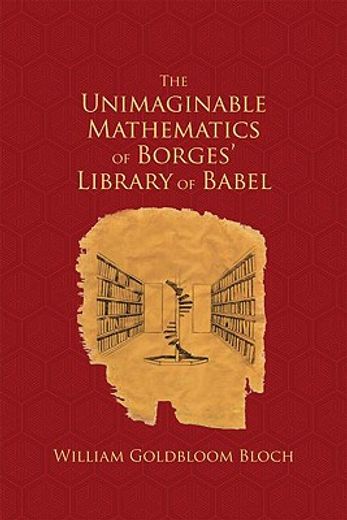 the unimaginable mathematics of borges´ library of babel