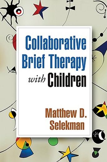 Collaborative Brief Therapy with Children (en Inglés)