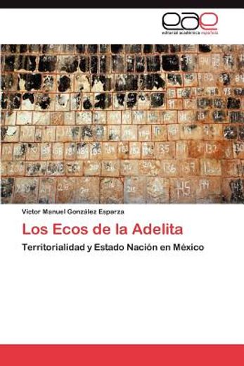 los ecos de la adelita (in Spanish)