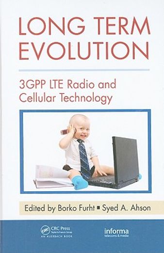 Long Term Evolution: 3GPP LTE Radio and Cellular Technology (en Inglés)