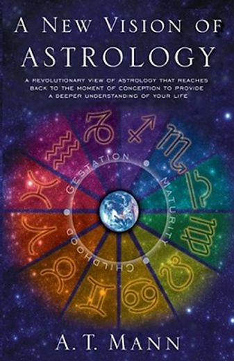 a new vision of astrology (en Inglés)
