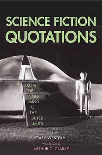 science fiction quotations,from the inner mind to the outer limits