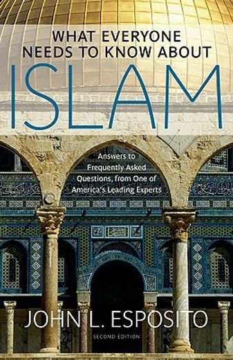 what everyone needs to know about islam (en Inglés)
