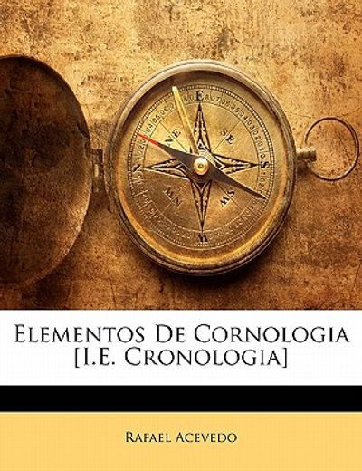 elementos de cornologia [i.e. cronologia]