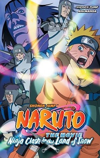 naruto the movie ani-manga,ninja clash in the land of snow