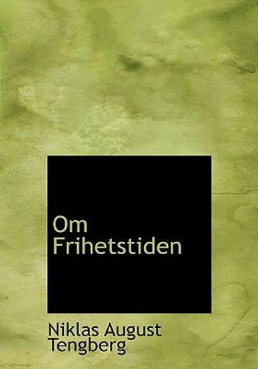 om frihetstiden (large print edition)