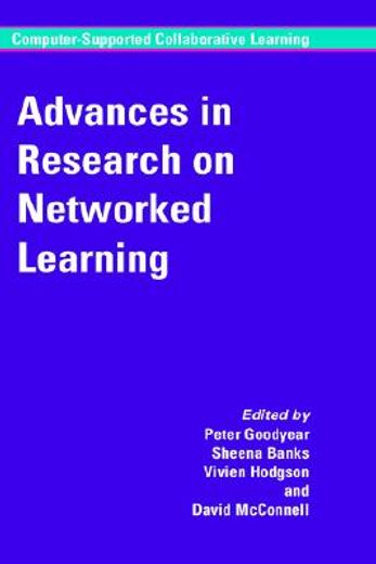 advances in research on networked learning