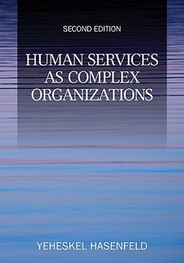 Human Services as Complex Organizations (en Inglés)