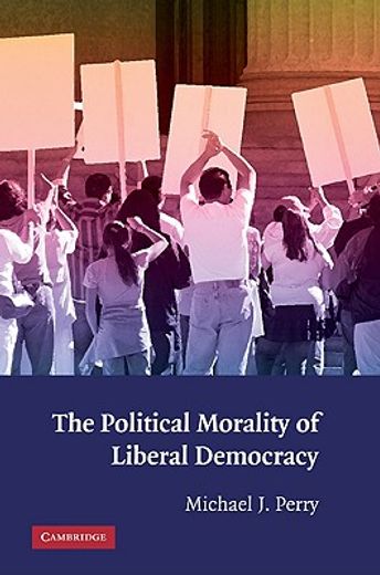 the political morality of liberal democracy