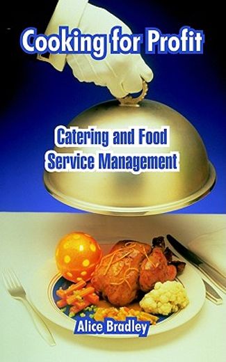 cooking for profit,catering and food service management