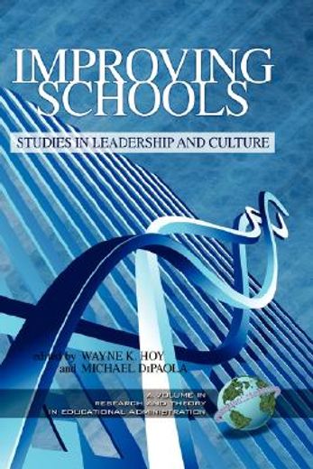 improving schools,studies in leadership and culture