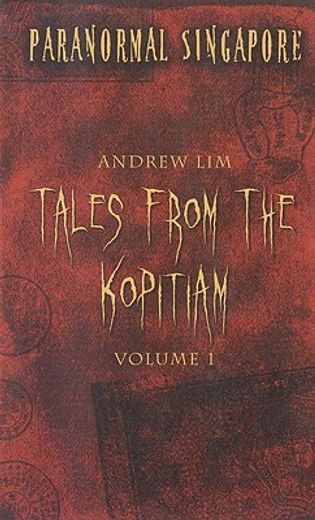 Libro paranormal singapore,tales from the kopitiam De andrew lim ...