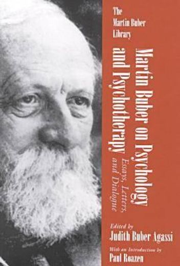 martin buber on psychology and psychotherapy,essays, letters and dialogue