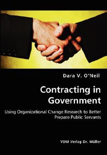 contracting in government,using organizational change research to better prepare public servants