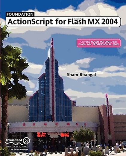 Foundation ActionScript for Macromedia Flash MX 2004 (in English)