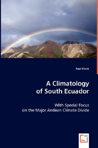a climatology of south ecuador