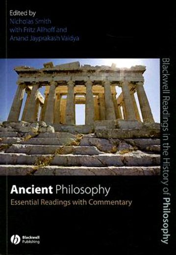 ancient philosophy,essential readings with commentary