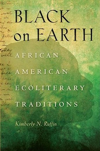 black on earth,african american ecoliterary traditions