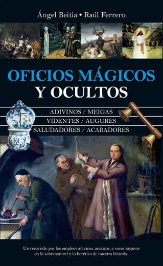 Oficios Mágicos Y Ocultos (in Spanish)