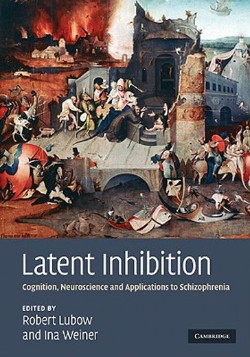 latent inhibition,neuroscience, applications and schizophrenia