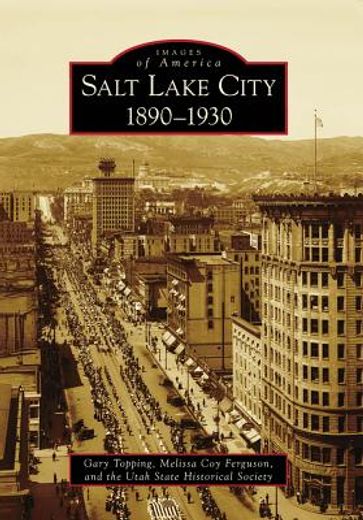 salt lake city, (ut) 1890-1920