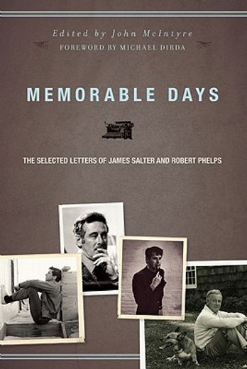 memorable days,the selected letters of james salter and robert phelps