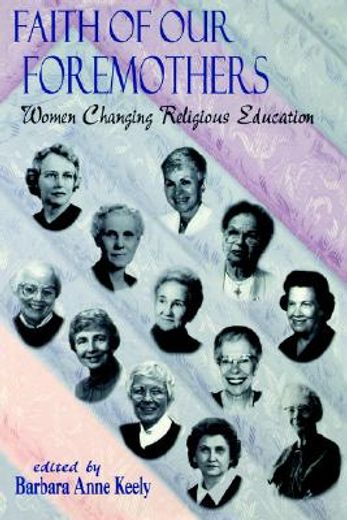 faith of our foremothers,women changing religious education