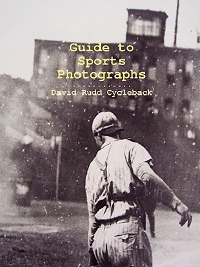 guide to sports photographs (en Inglés)